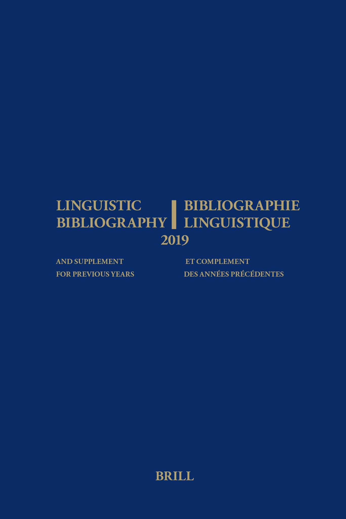 Linguistic Bibliography for the Year 2019 / Bibliographie Linguistique de l’année 2019